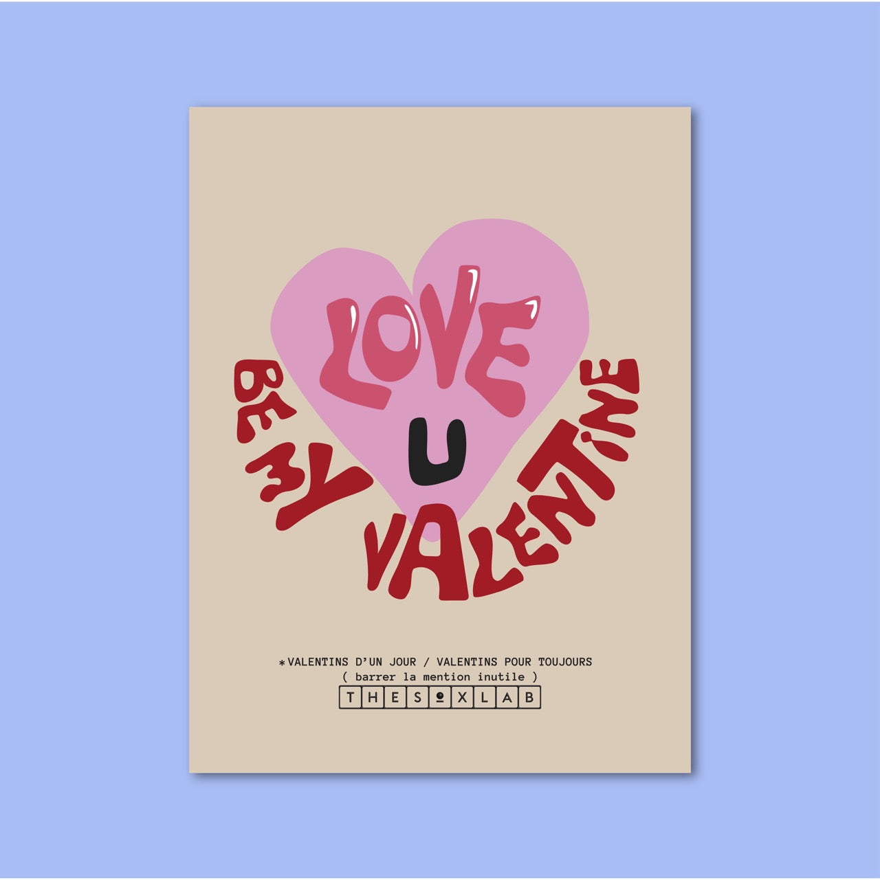 BE MY VALENTINE